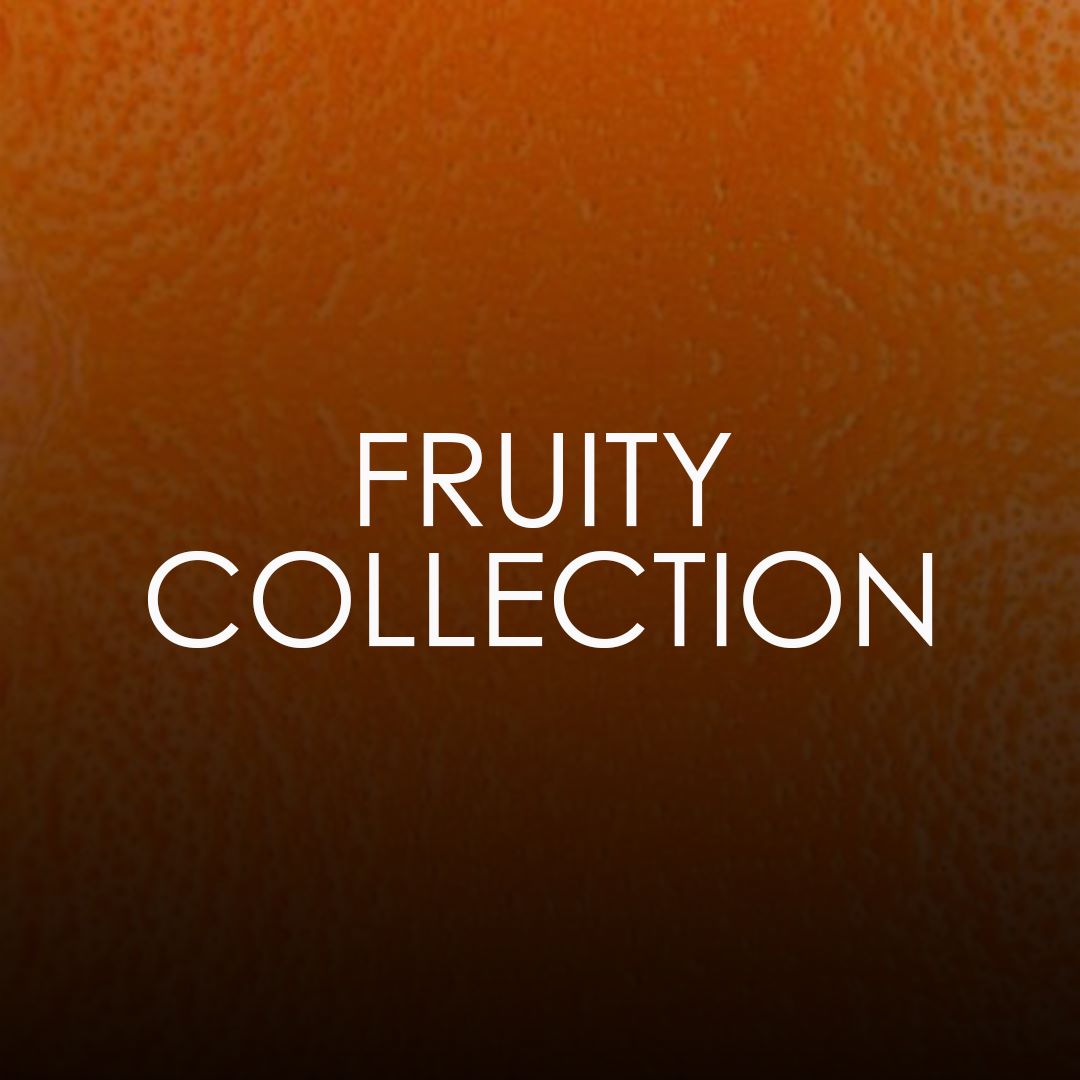 Fruity Collection